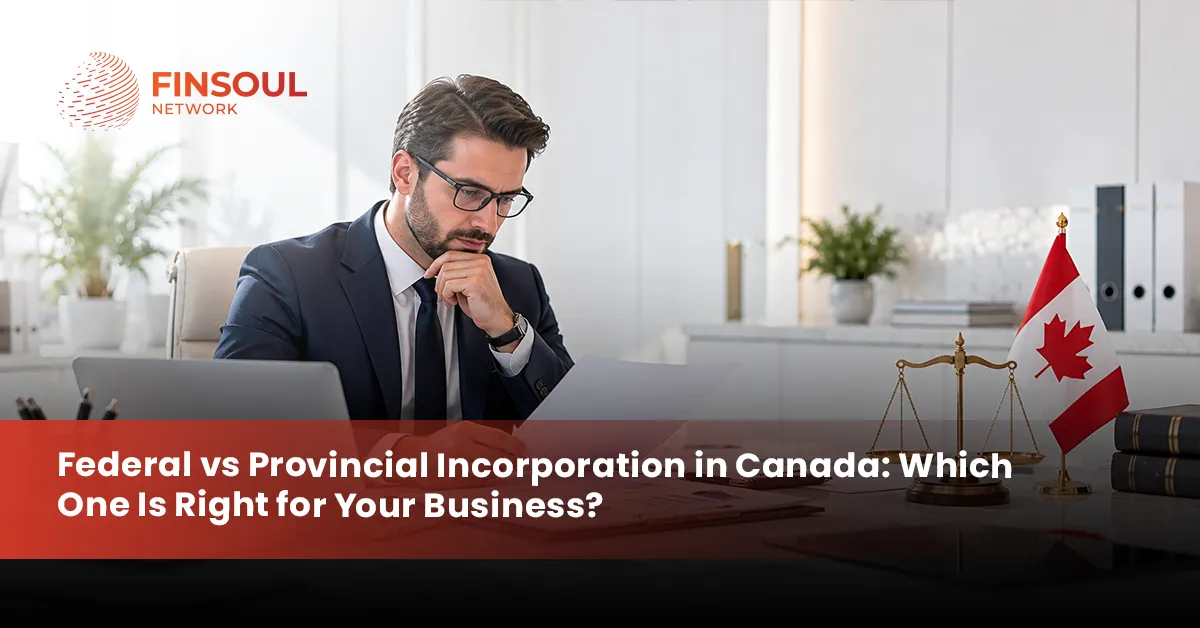 Federal vs Provincial Incorporation